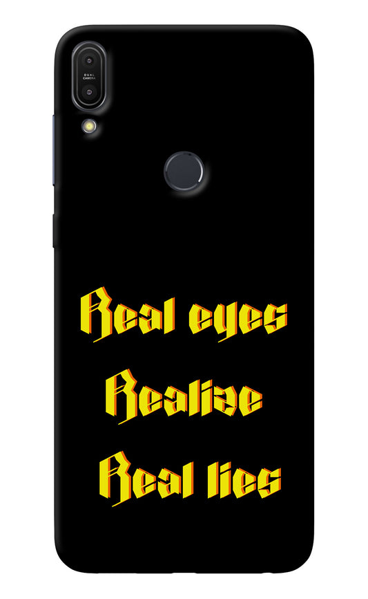 Real Eyes Realize Real Lies Asus Zenfone Max Pro M1 Back Cover