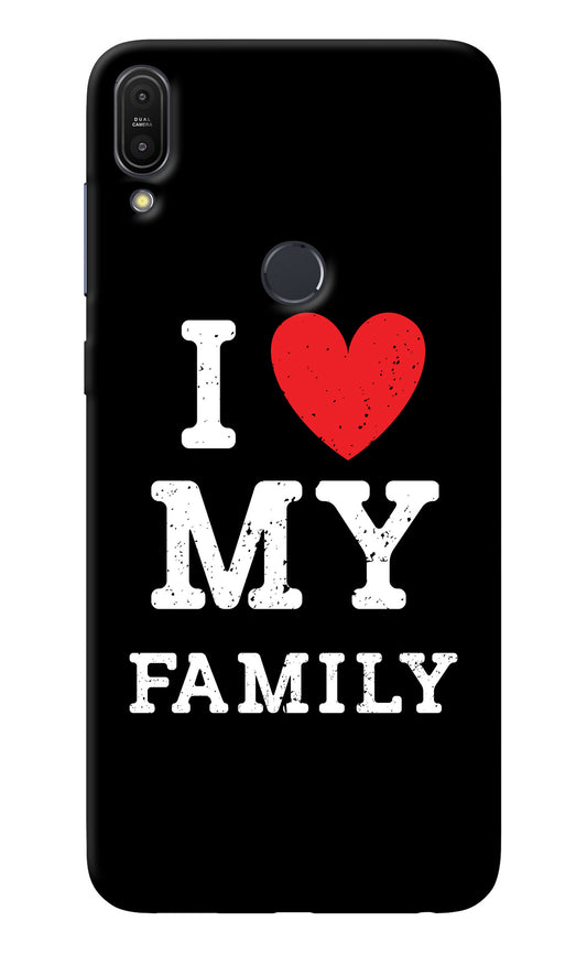 I Love My Family Asus Zenfone Max Pro M1 Back Cover