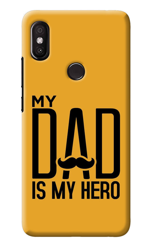 My Dad Is My Hero Redmi Y2 Back Cover