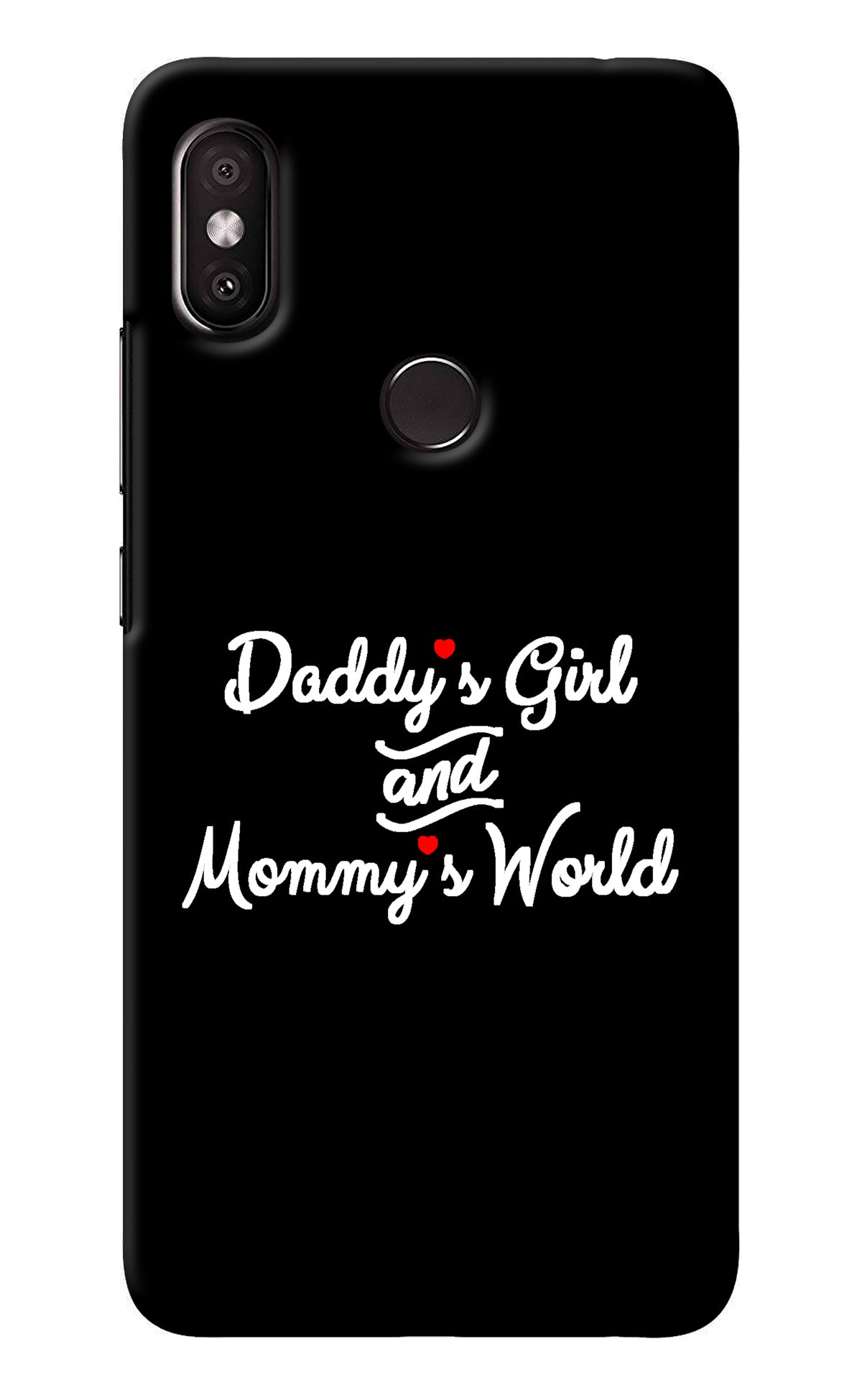 Daddy's Girl and Mommy's World Redmi Y2 Back Cover