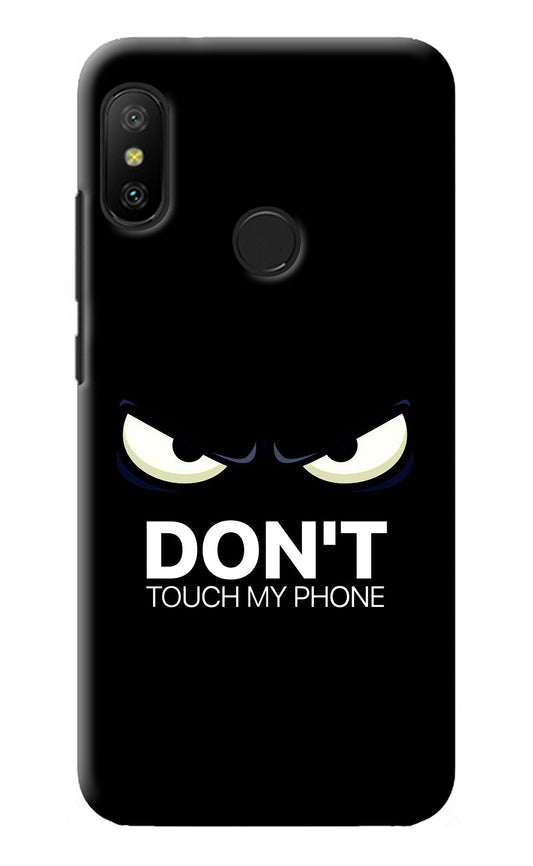 Don'T Touch My Phone Redmi 6 Pro Back Cover