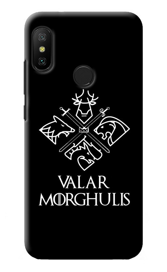 Valar Morghulis | Game Of Thrones Redmi 6 Pro Back Cover