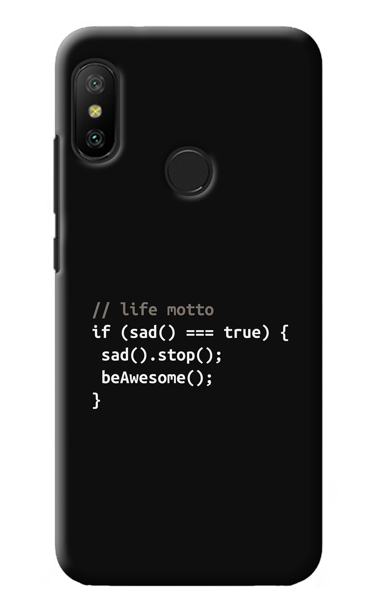 Life Motto Code Redmi 6 Pro Back Cover