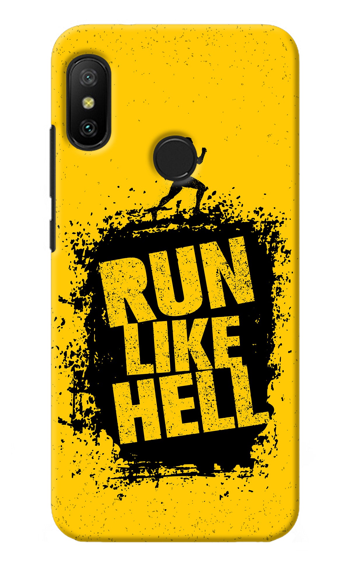 Run Like Hell Redmi 6 Pro Back Cover