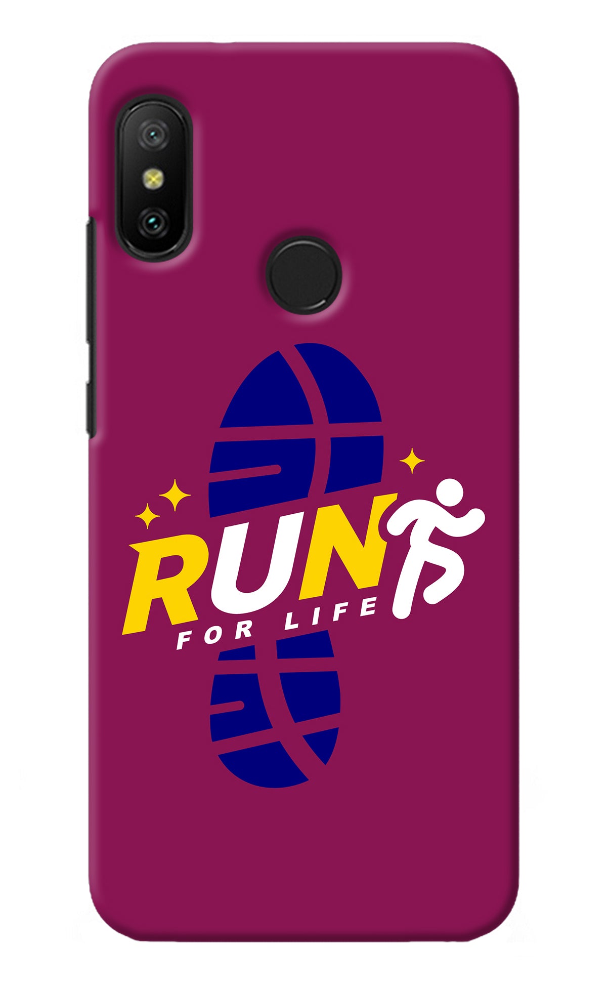 Run for Life Redmi 6 Pro Back Cover