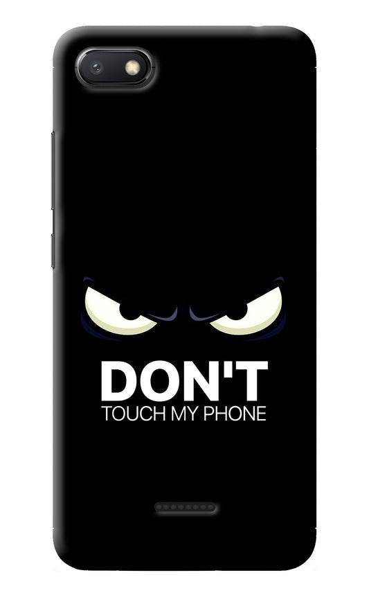 Don'T Touch My Phone Redmi 6A Back Cover