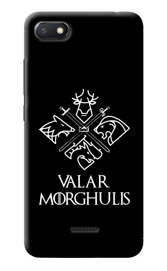 Valar Morghulis | Game Of Thrones Redmi 6A Back Cover