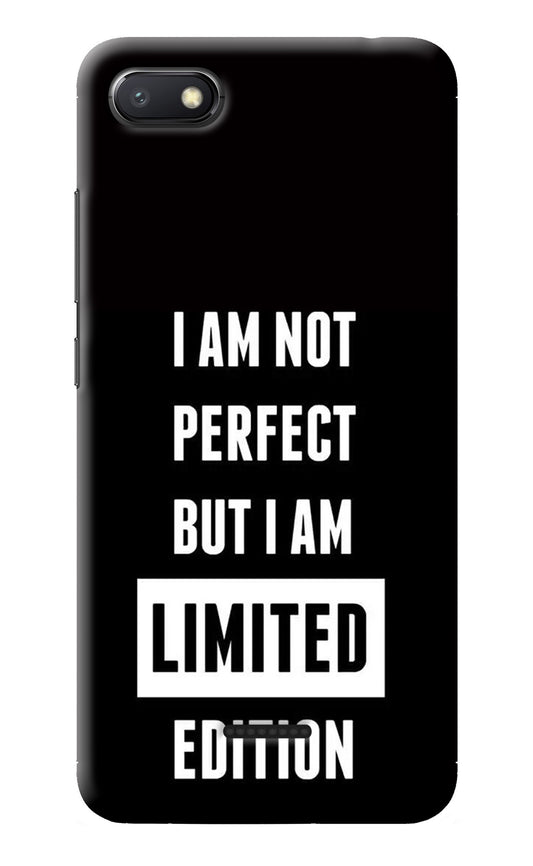 I Am Not Perfect But I Am Limited Edition Redmi 6A Back Cover