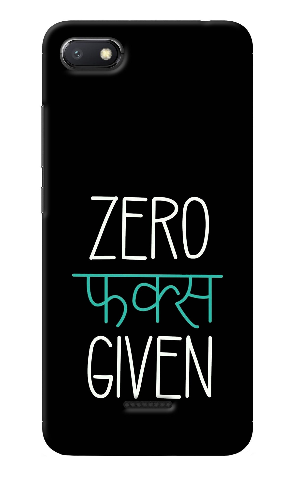 Zero Fucks Given Redmi 6A Back Cover