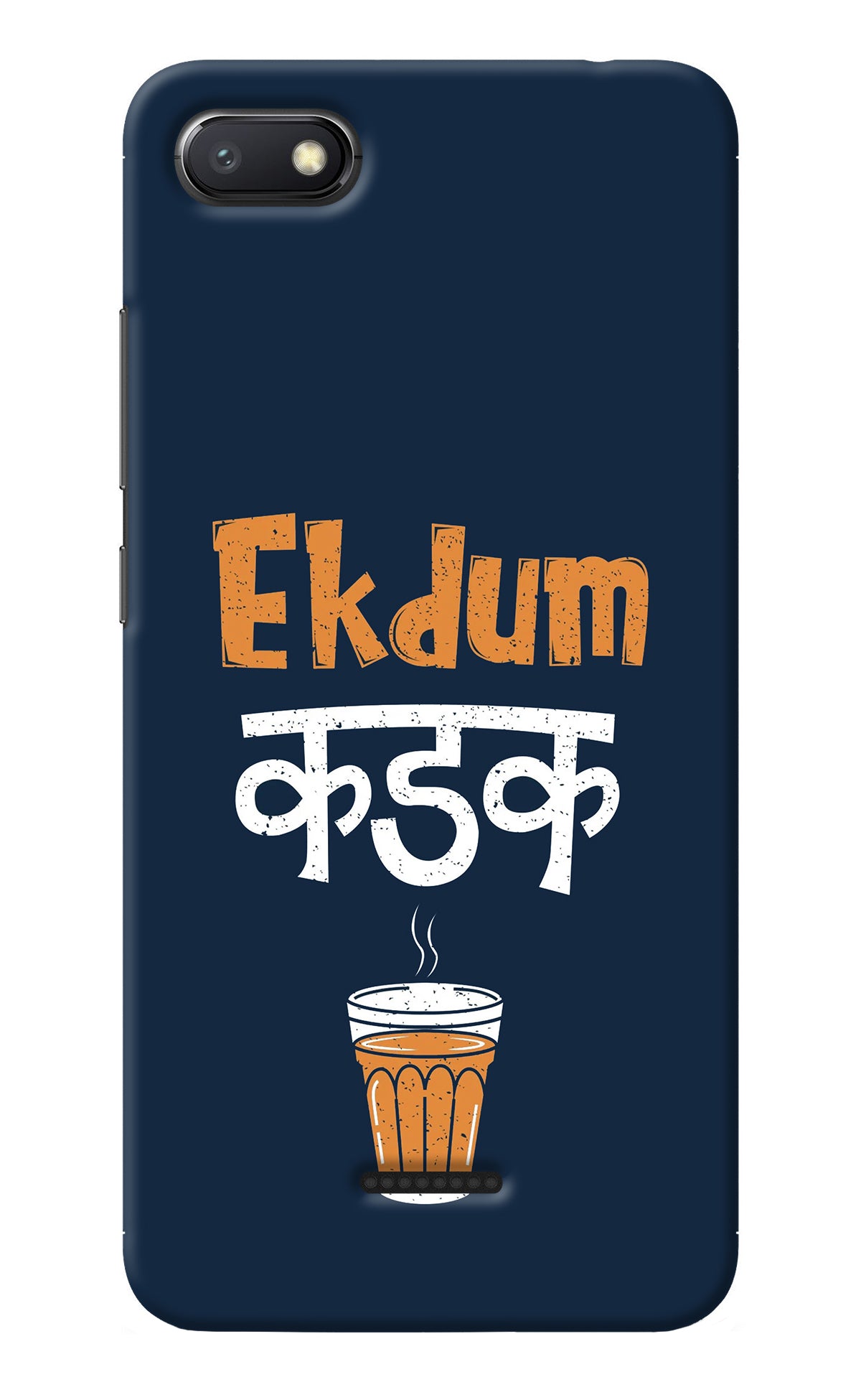 Ekdum Kadak Chai Redmi 6A Back Cover