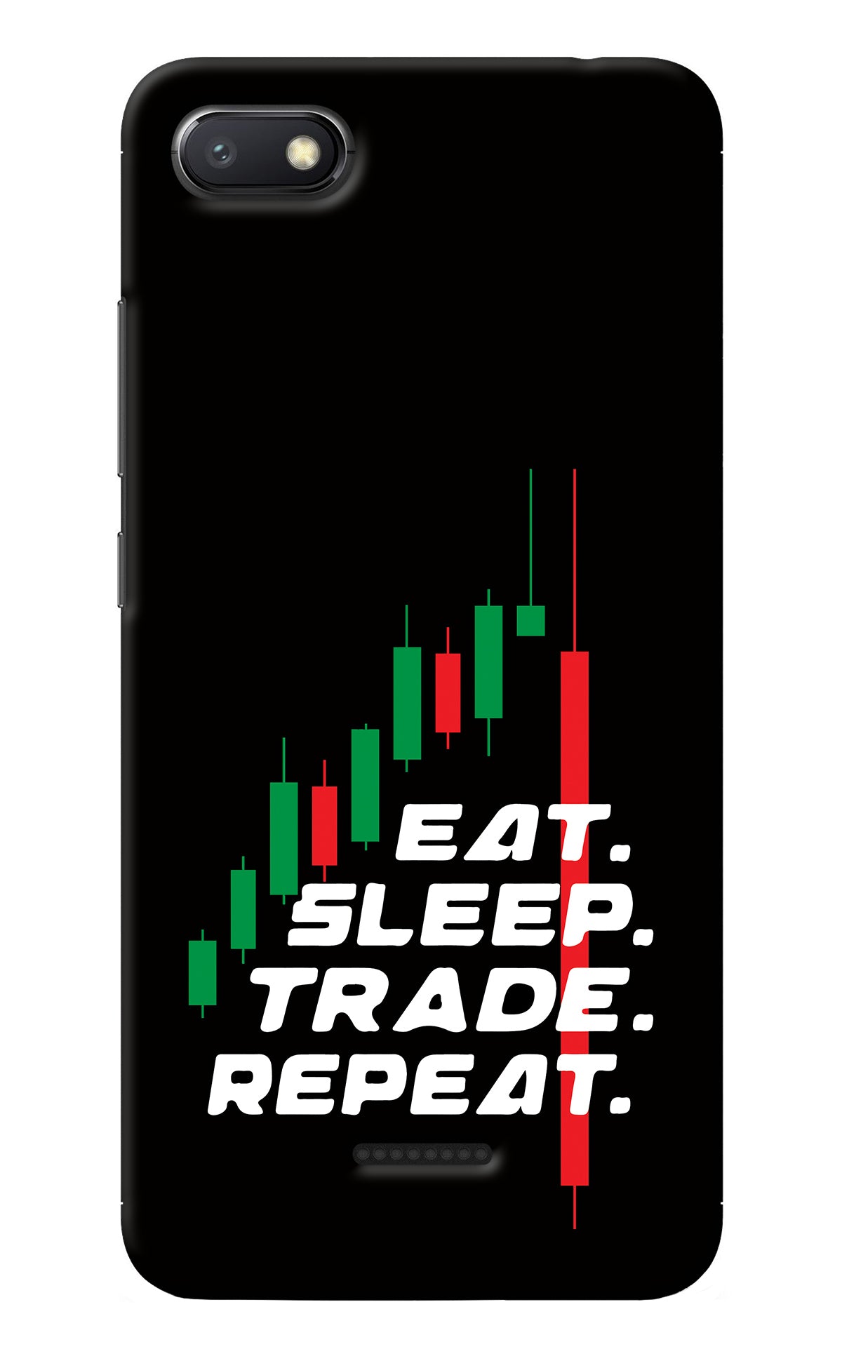 Eat Sleep Trade Repeat Redmi 6A Back Cover