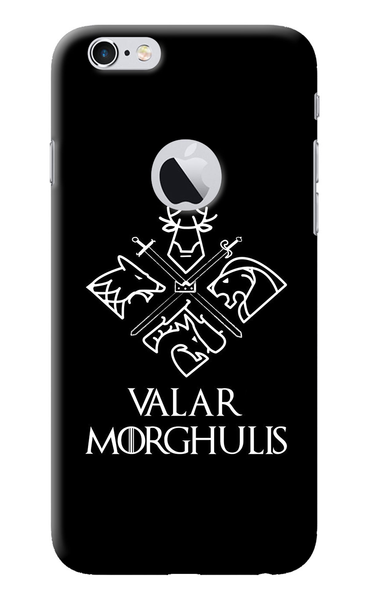 Valar Morghulis | Game Of Thrones iPhone 6 Logocut Back Cover