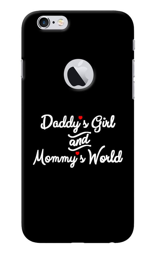 Daddy's Girl and Mommy's World iPhone 6 Logocut Back Cover