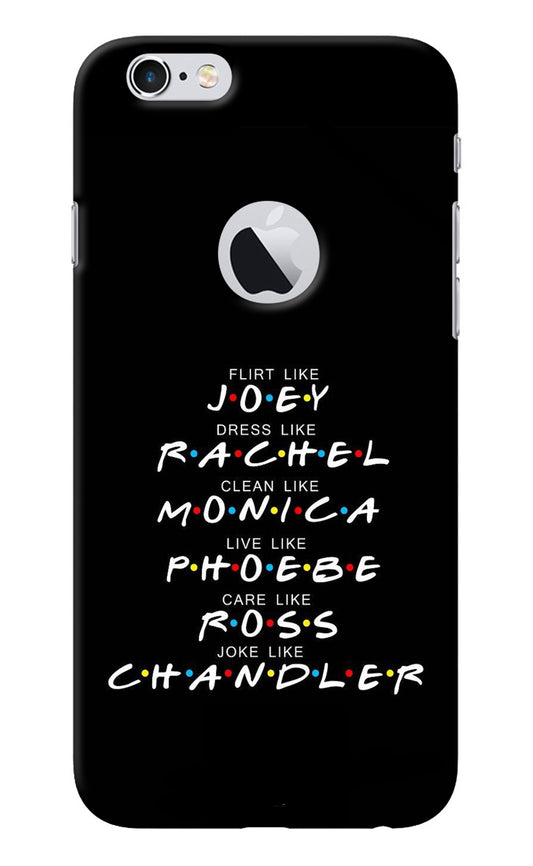 FRIENDS Character iPhone 6 Logocut Back Cover