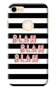 Blah Blah Blah iPhone 7 Logocut Back Cover