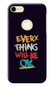 Everything Will Be Ok iPhone 8 Logocut Back Cover