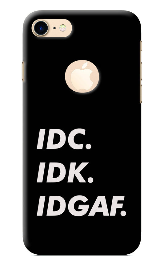 Idc Idk Idgaf iPhone 8 Logocut Back Cover