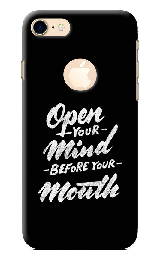 Open Your Mind Before Your Mouth iPhone 8 Logocut Back Cover