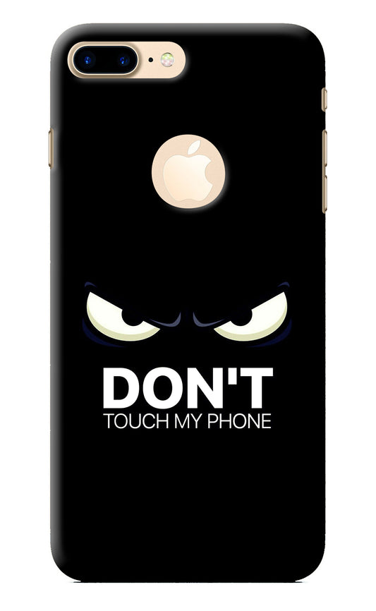 Don'T Touch My Phone iPhone 7 Plus Logocut Back Cover