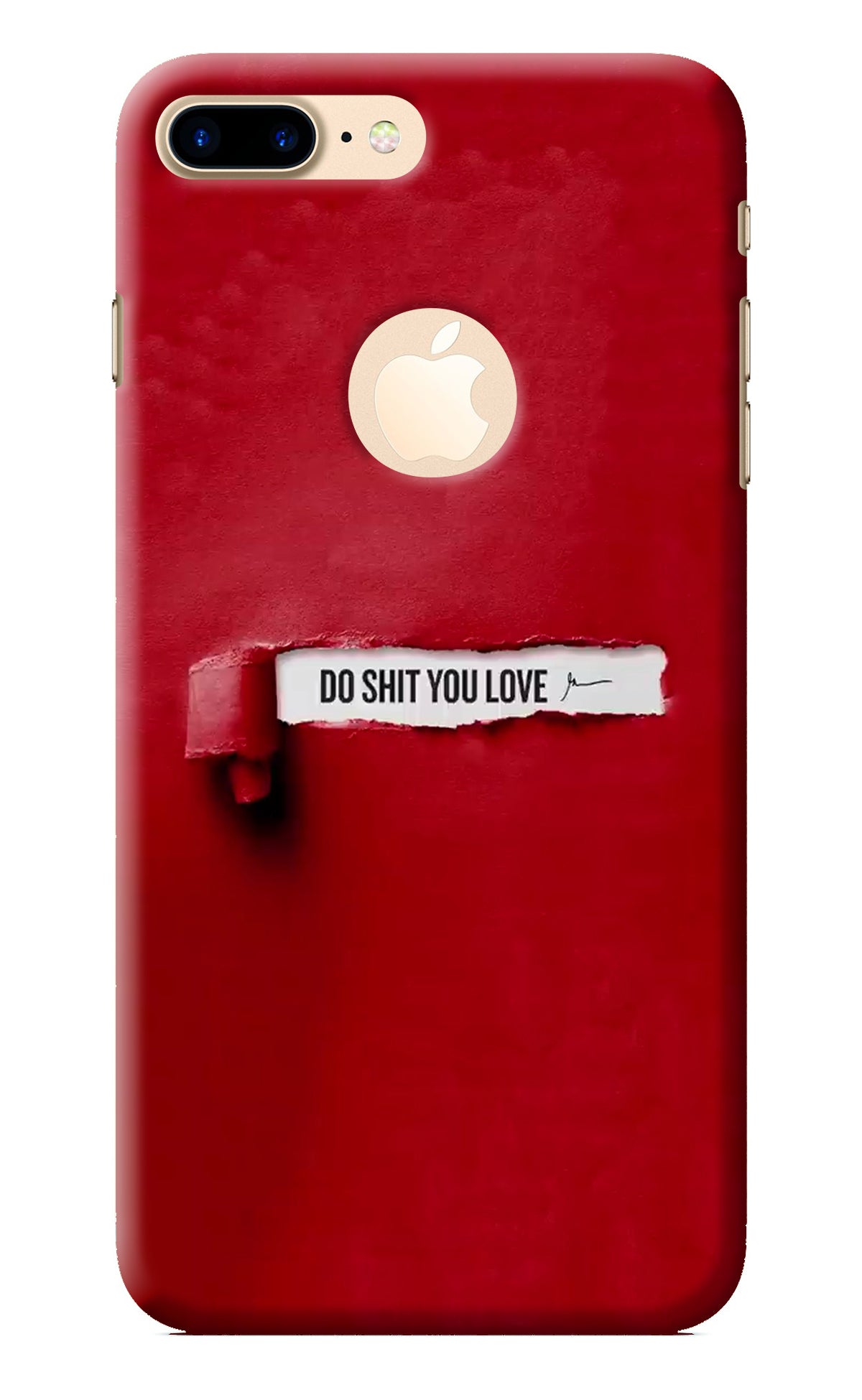 Do Shit You Love iPhone 7 Plus Logocut Back Cover