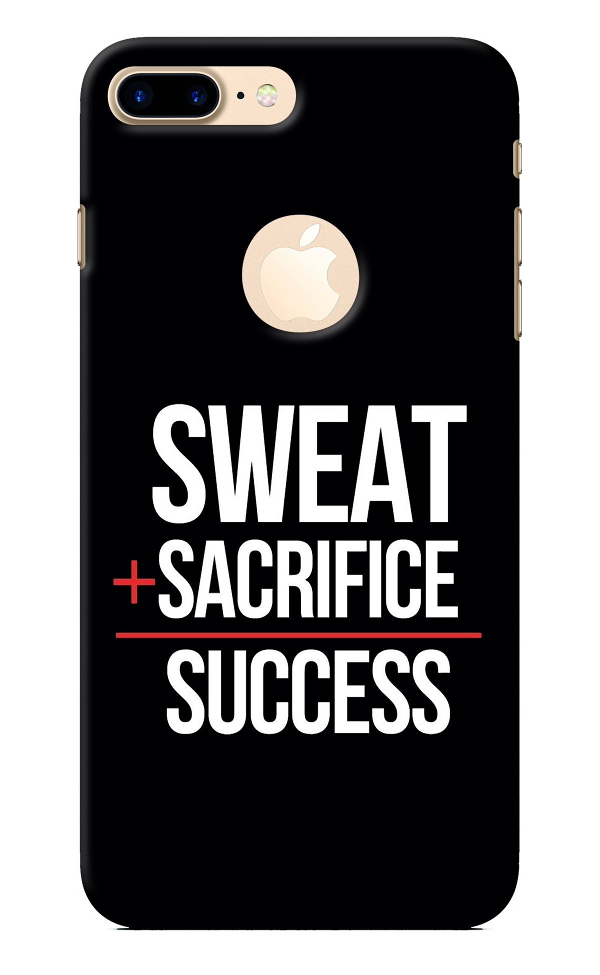 Sweat Sacrifice Success iPhone 7 Plus Logocut Back Cover