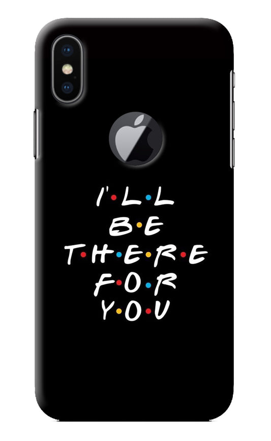 I'll Be There For You iPhone X Logocut Back Cover