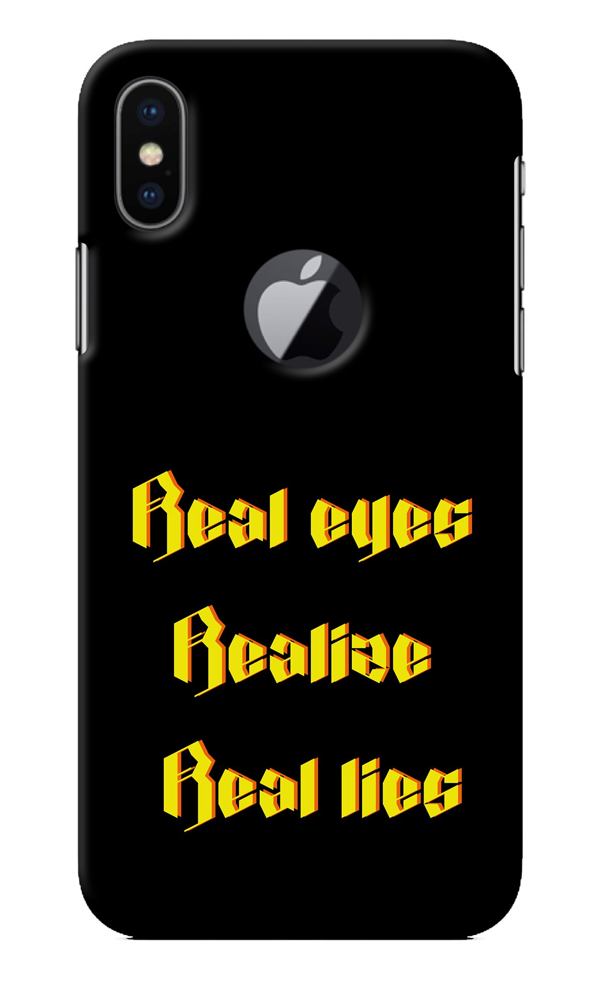 Real Eyes Realize Real Lies iPhone X Logocut Back Cover