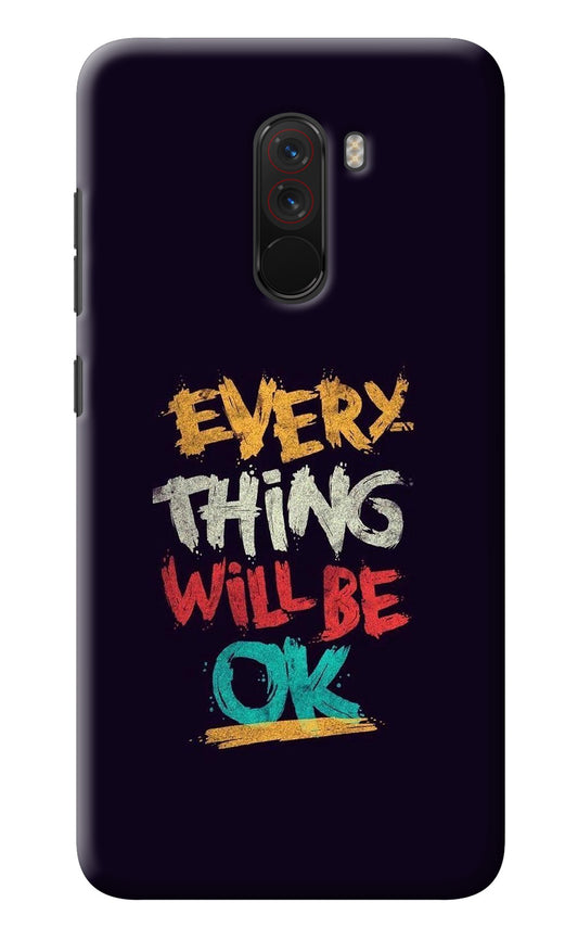 Everything Will Be Ok Poco F1 Back Cover