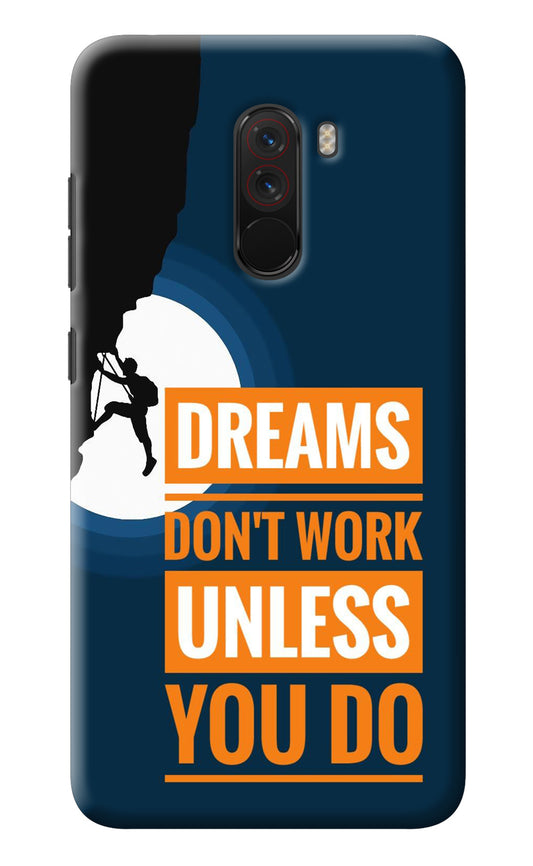 Dreams Don’T Work Unless You Do Poco F1 Back Cover