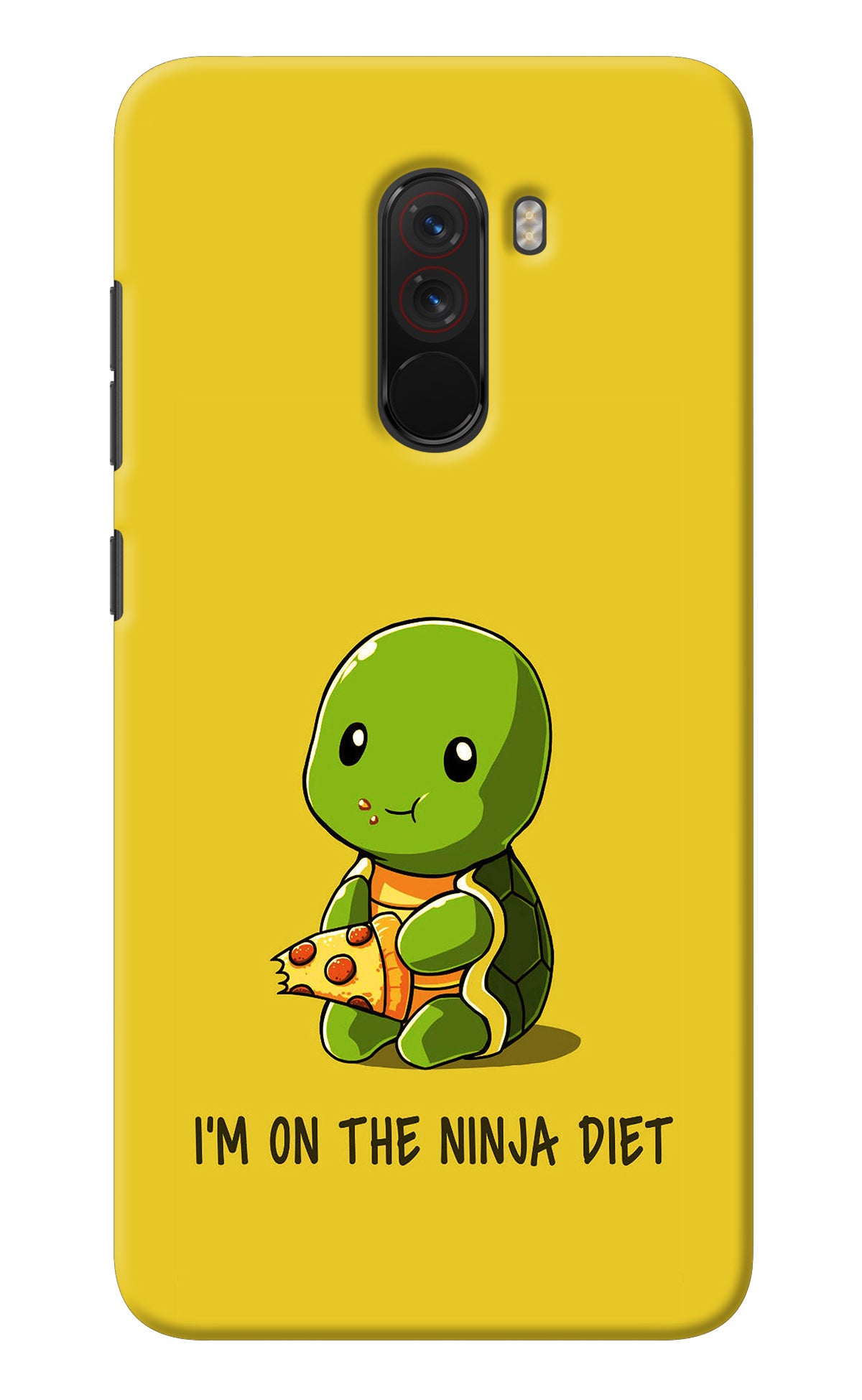 I'm on Ninja Diet Poco F1 Back Cover