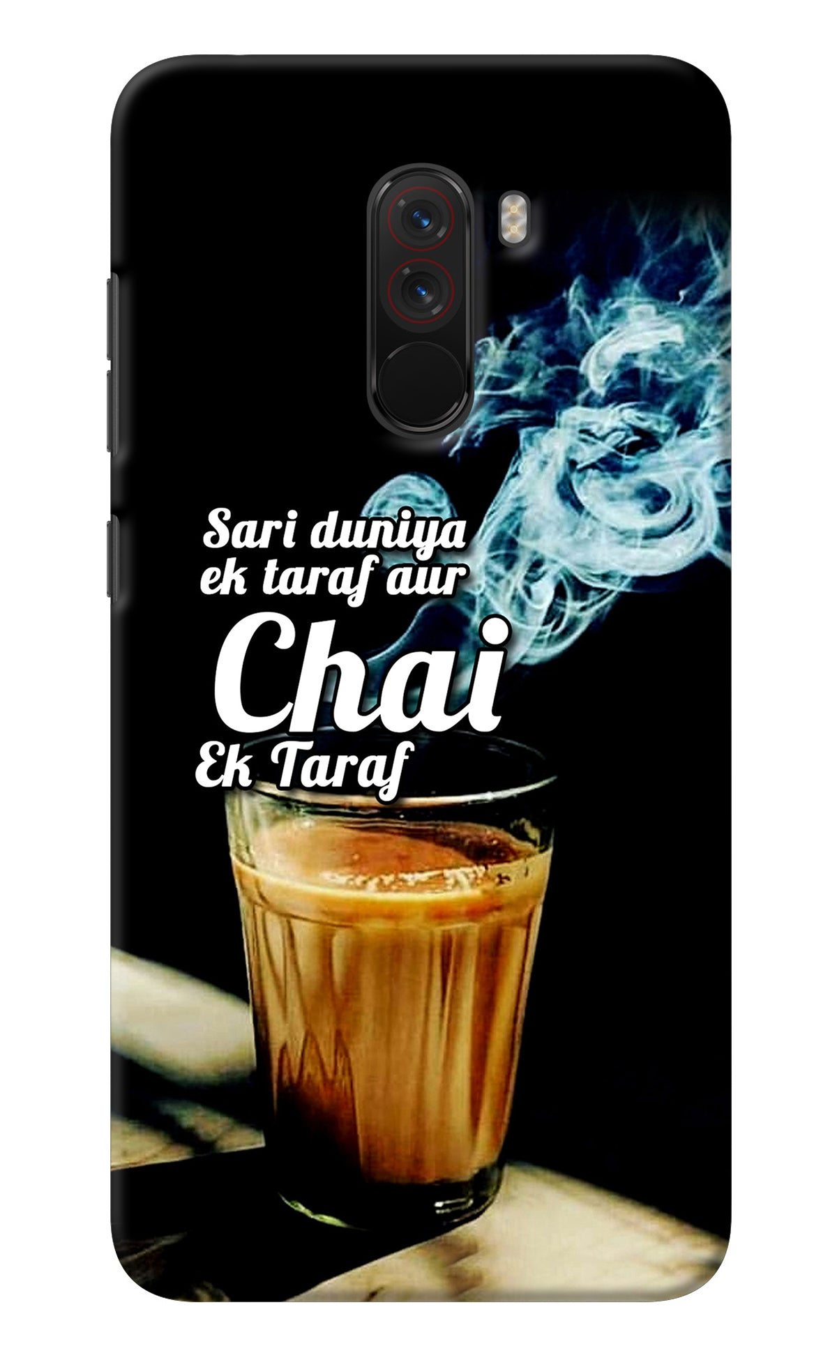 Chai Ek Taraf Quote Poco F1 Back Cover