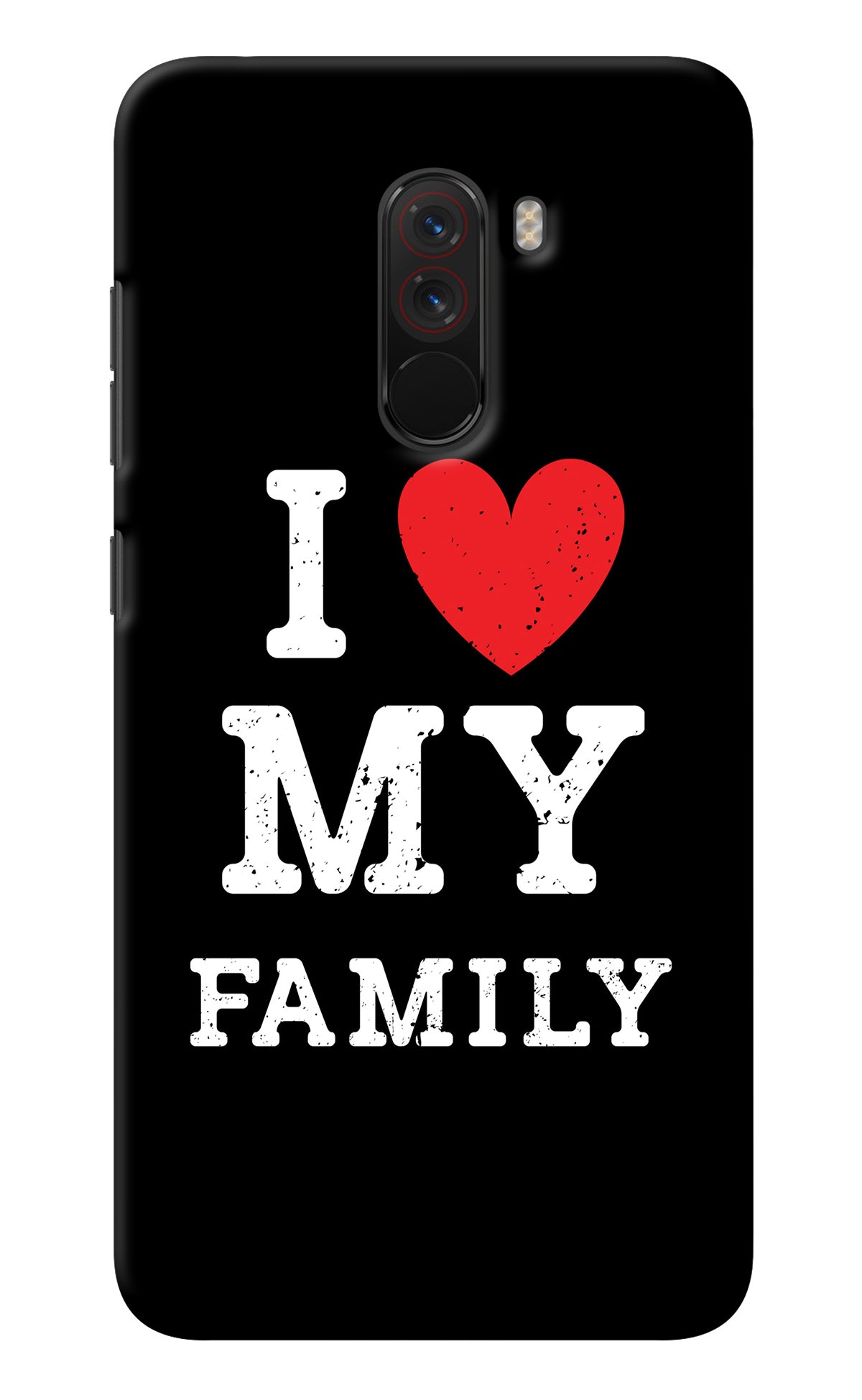 I Love My Family Poco F1 Back Cover