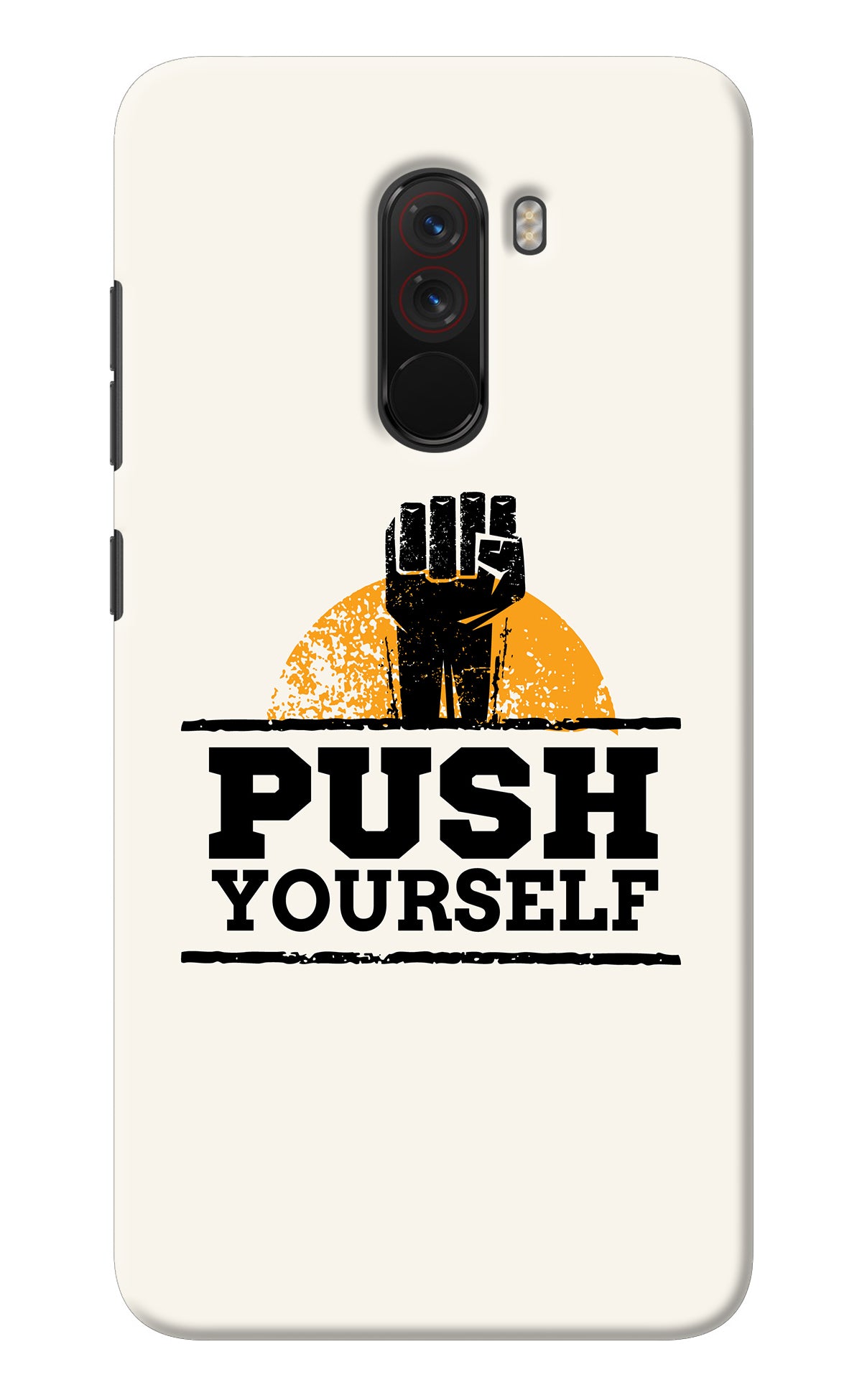 Push Yourself Poco F1 Back Cover