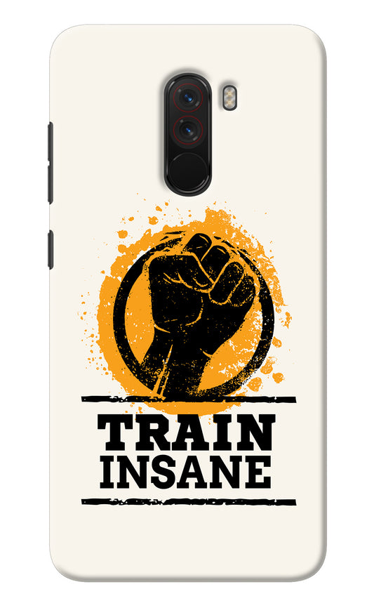 Train Insane Poco F1 Back Cover