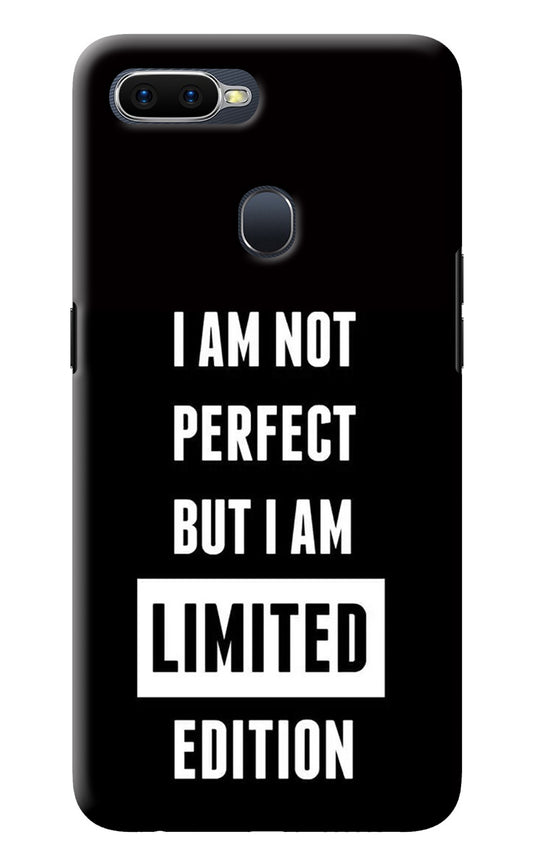 I Am Not Perfect But I Am Limited Edition Oppo F9/F9 Pro Back Cover