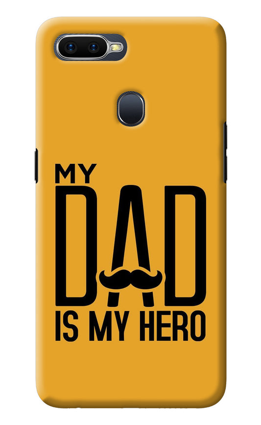 My Dad Is My Hero Oppo F9/F9 Pro Back Cover