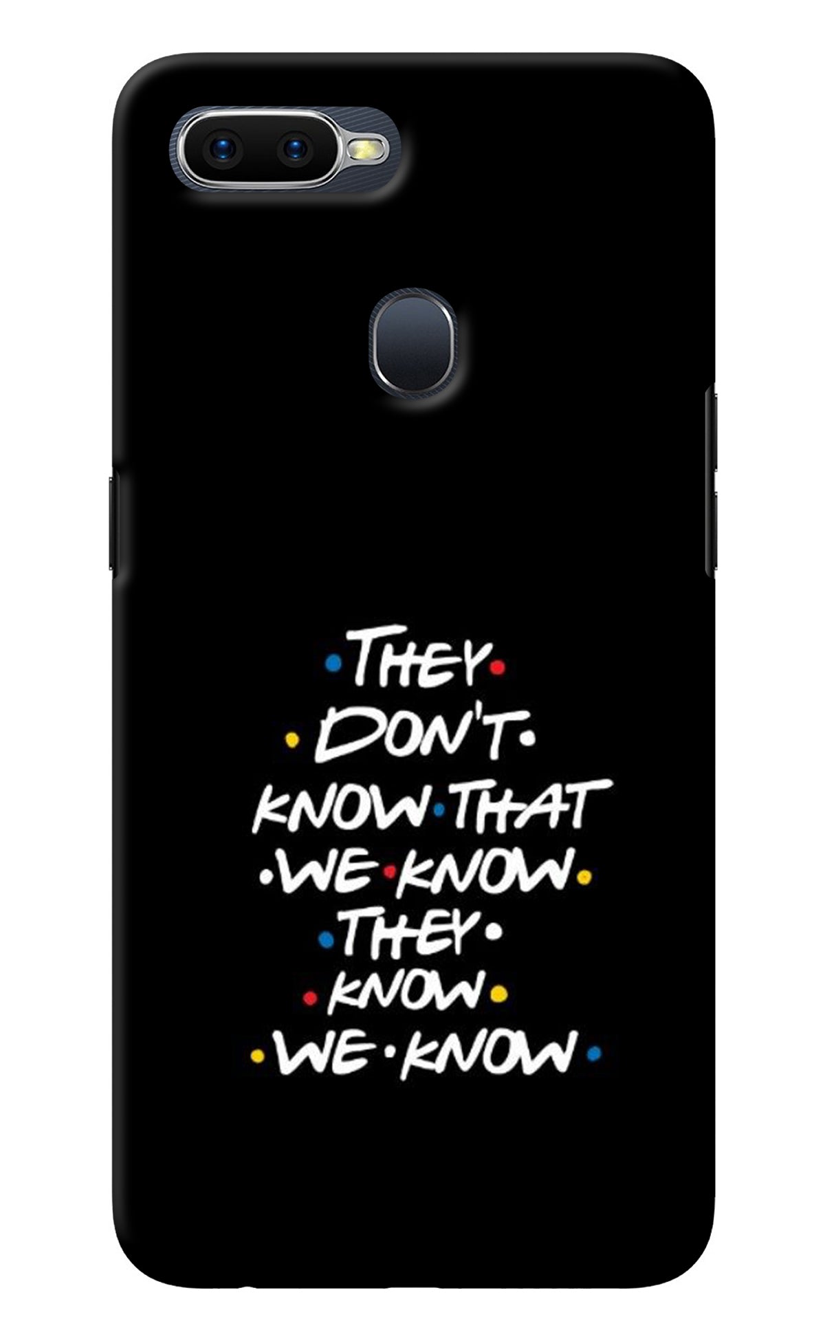 FRIENDS Dialogue Oppo F9/F9 Pro Back Cover