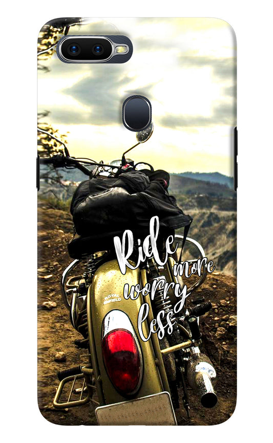 Ride More Worry Less Oppo F9/F9 Pro Back Cover
