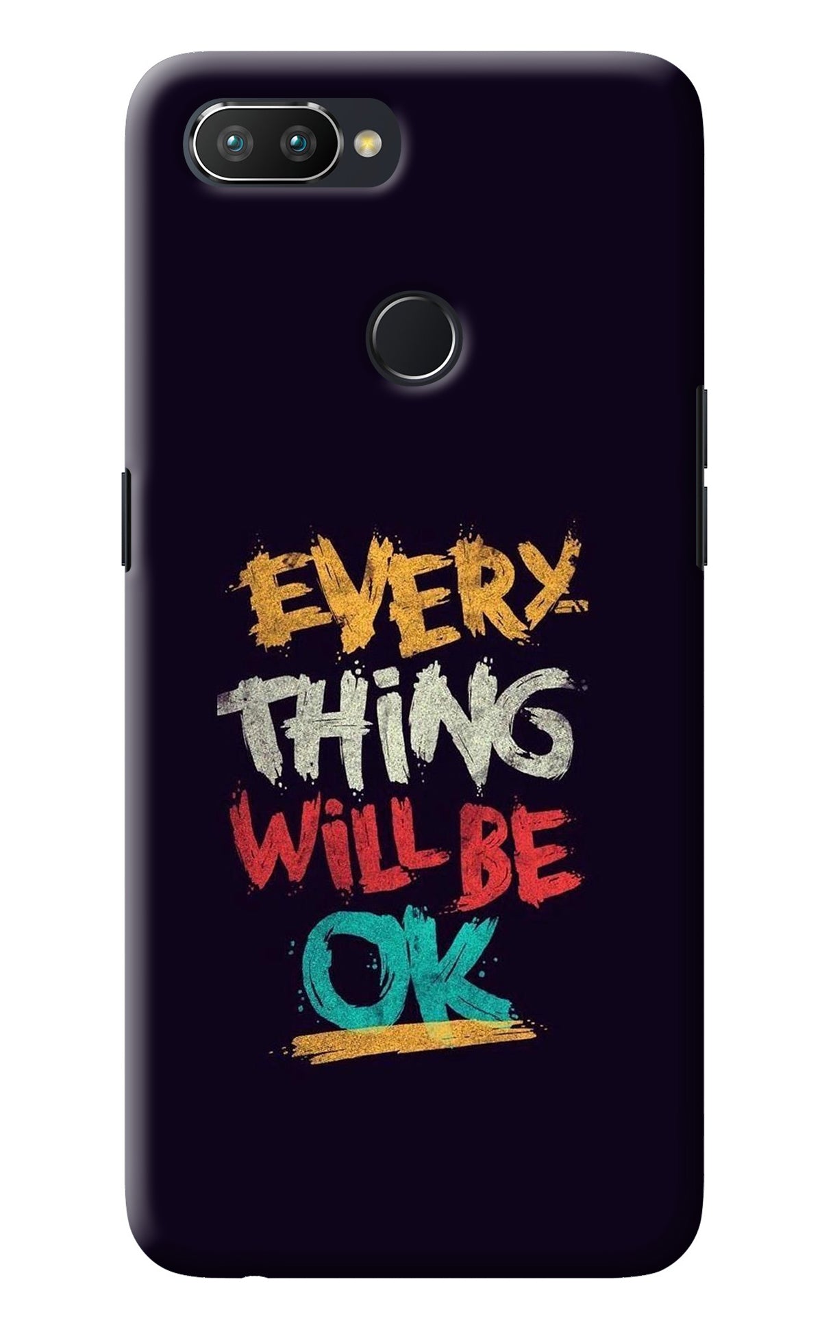 Everything Will Be Ok Realme 2 Pro Back Cover