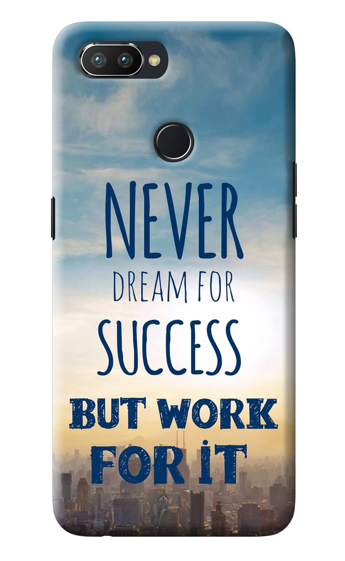 Never Dream For Success But Work For It Realme 2 Pro Back Cover