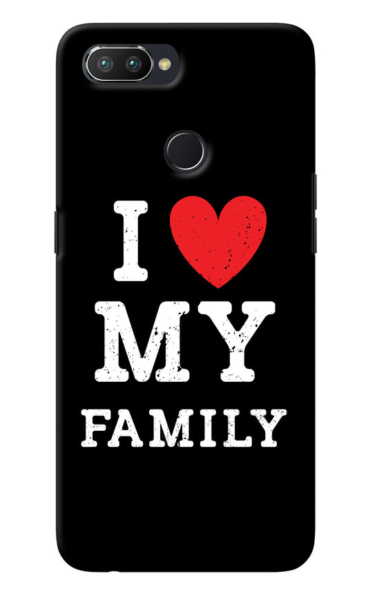 I Love My Family Realme 2 Pro Back Cover