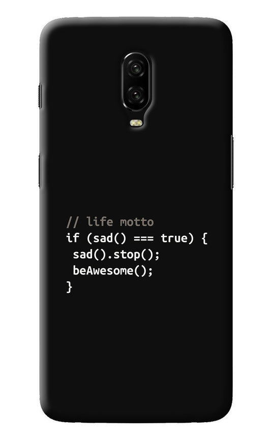 Life Motto Code Oneplus 6T Back Cover