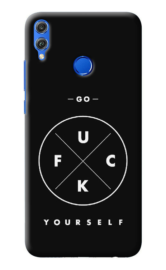 Go Fuck Yourself Honor 8X Back Cover