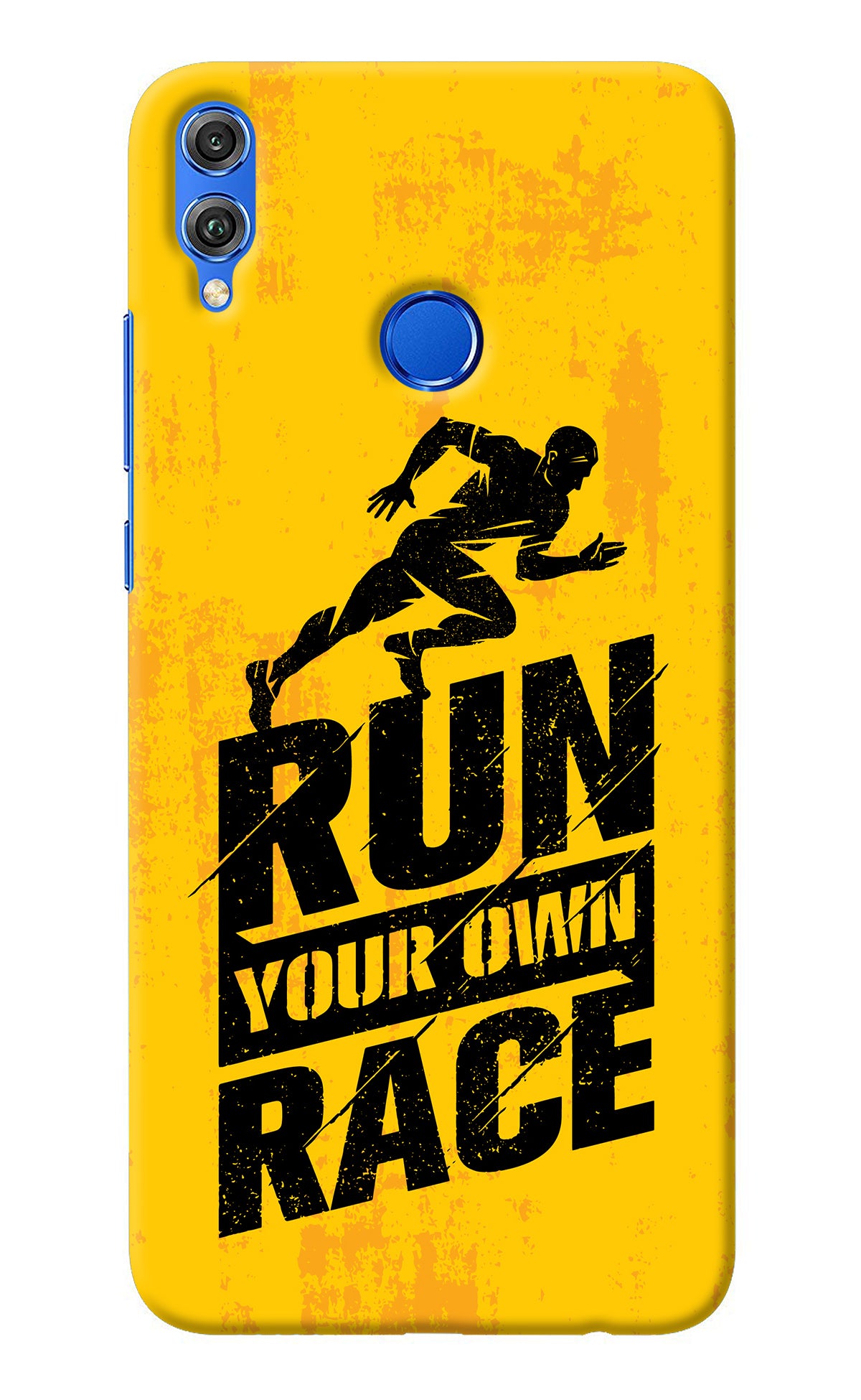 Run Your Own Race Honor 8X Back Cover