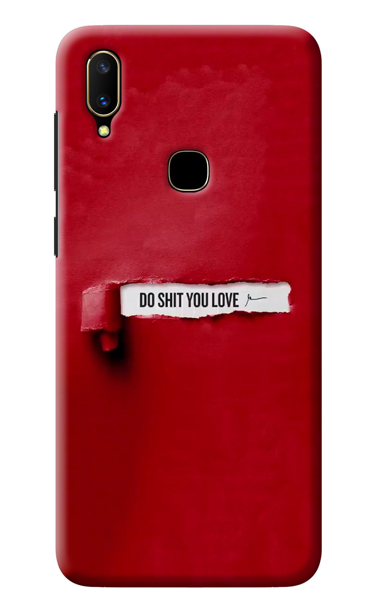 Do Shit You Love Vivo V11 Back Cover