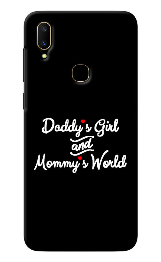 Daddy's Girl and Mommy's World Vivo V11 Back Cover