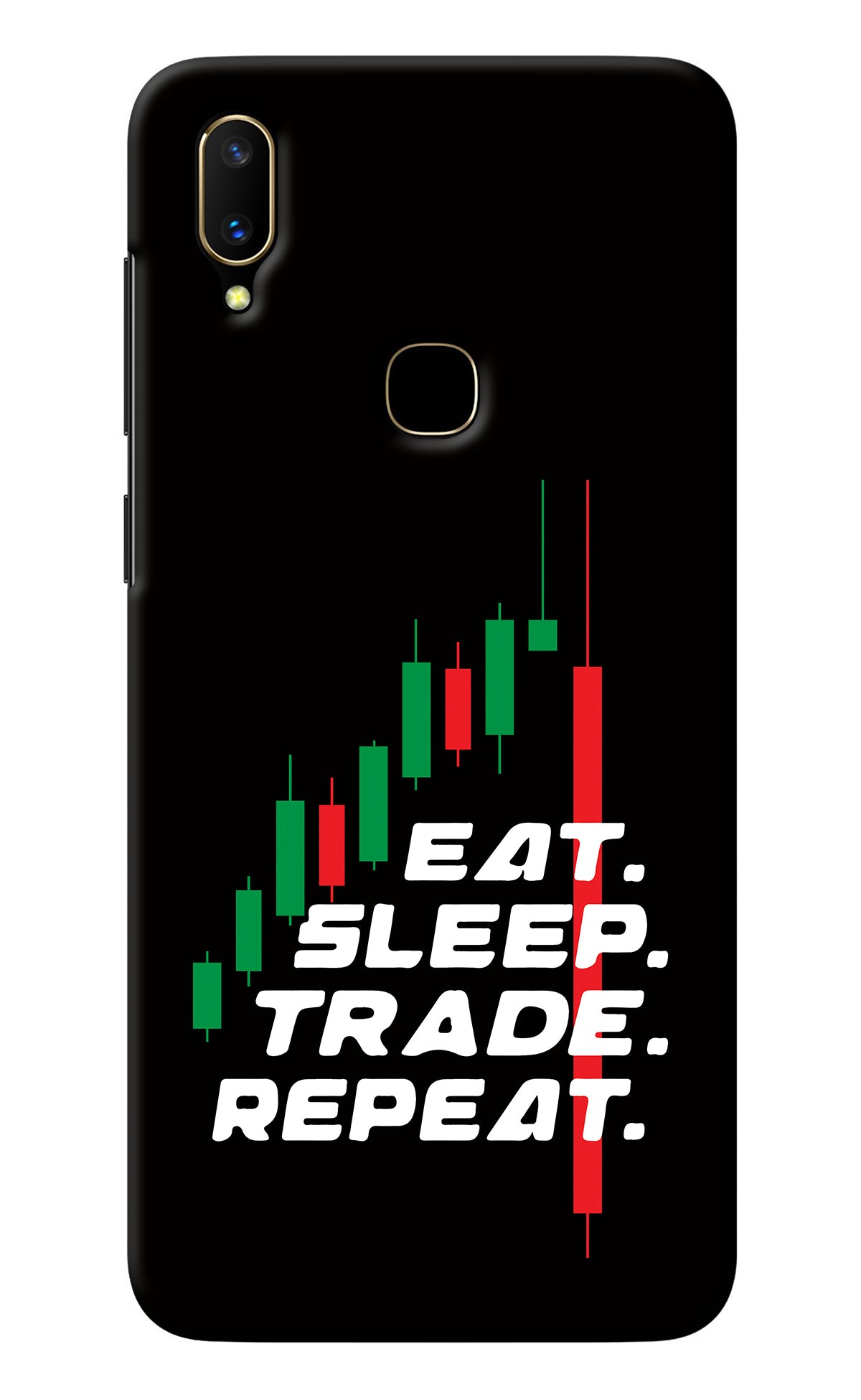 Eat Sleep Trade Repeat Vivo V11 Back Cover