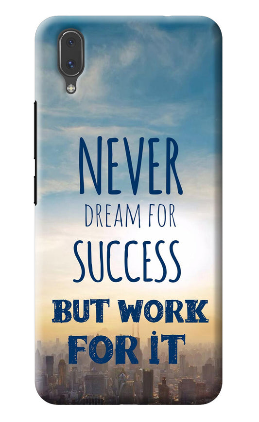 Never Dream For Success But Work For It Vivo X21 Back Cover