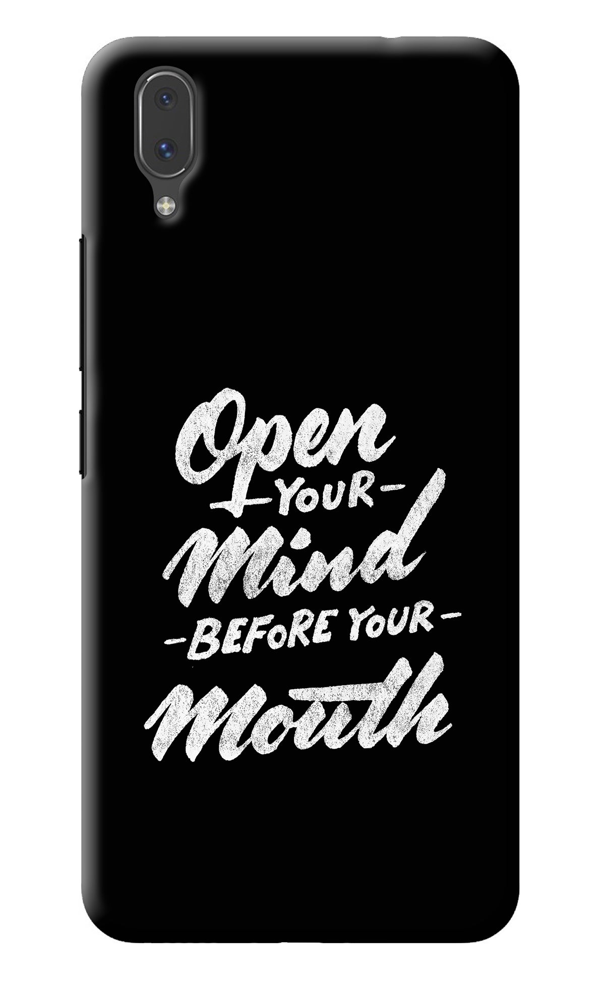 Open Your Mind Before Your Mouth Vivo X21 Back Cover