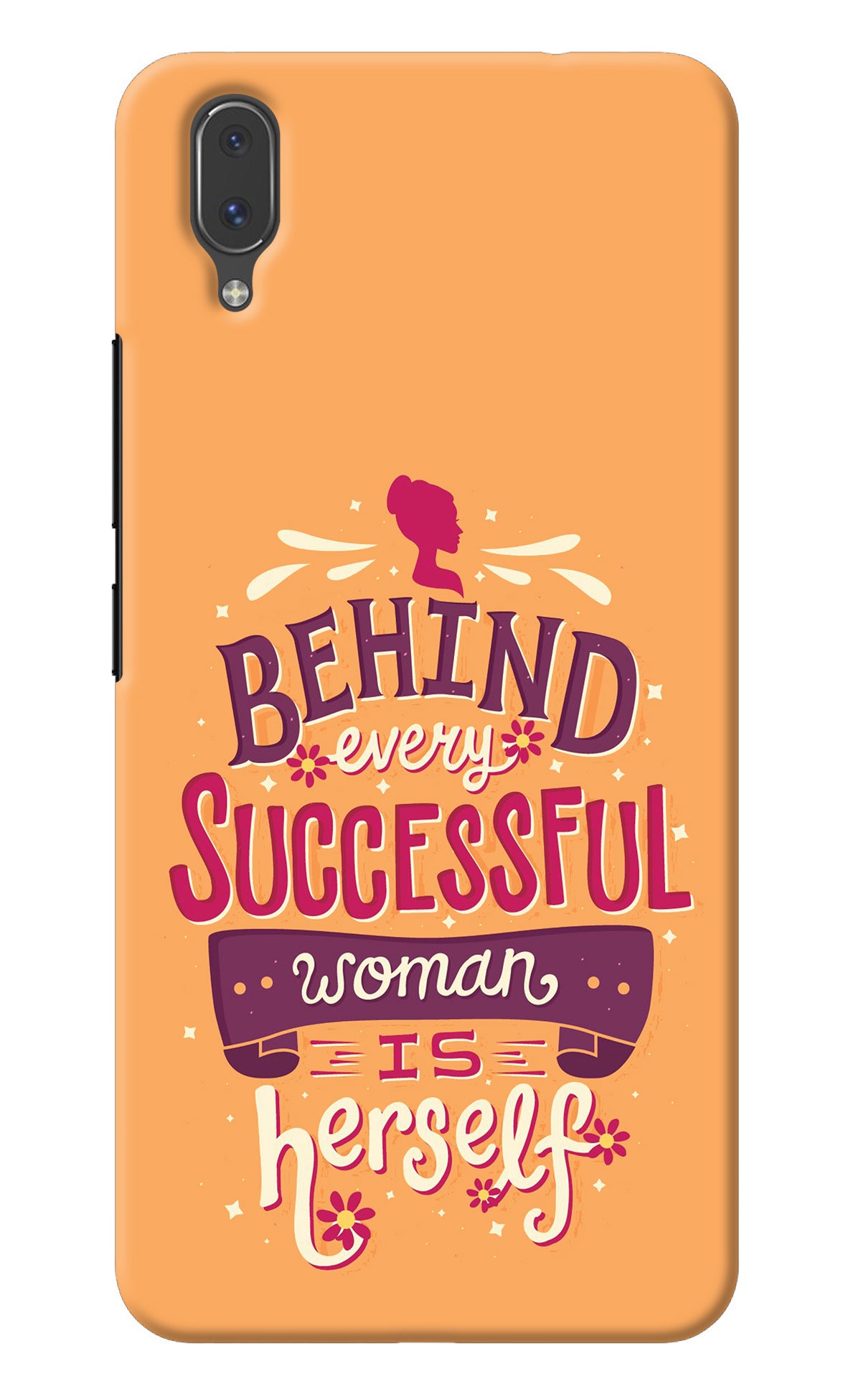 Behind Every Successful Woman There Is Herself Vivo X21 Back Cover